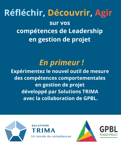 Réfléchir, Découvrir, Agir sur vos compétences de Leadership en gestion de projet En primeur ! Solutions TRIMA est fière de sassocier à PMILQ dans le cadre de son colloque annuel pour offrir en exclusivité à ces par (5)